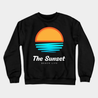 The Sunset Beach Life t-shirt Crewneck Sweatshirt